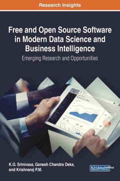 Free and Open Source Software in Modern Data Science and Business Intelligence - Srinivasa, K. G.; Deka, Ganesh Chandra; P. M., Krishnaraj