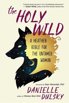 The Holy Wild - Dulsky, Danielle