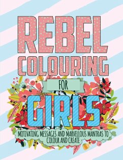 Rebel Colouring For Girls - Rose, Christina