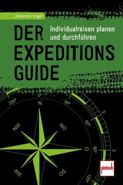 Der Expeditions-Guide - Vogel, Johannes