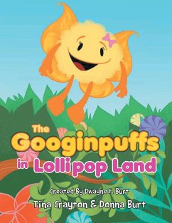 The Googinpuffs in Lollipop Land - Crayton, Tina