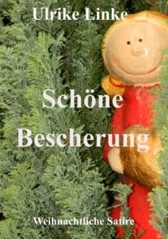 Schöne Bescherung - Linke, Ulrike