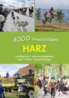 Harz - 1000 Freizeittipps - Lange, Roland;Dolle, Christian