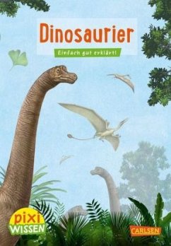 Dinosaurier / Pixi Wissen Bd.21 - Thörner, Cordula