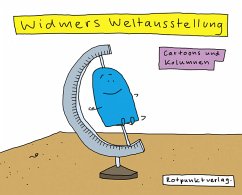 Widmers Weltausstellung - Widmer, Ruedi