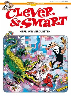 Hilfe, wir verdursten! / Clever & Smart Bd.5 - Ibáñez, Francisco