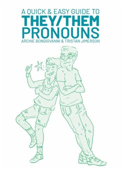 A Quick & Easy Guide to They/Them Pronouns - Bongiovanni, Archie; Jimerson, Tristan