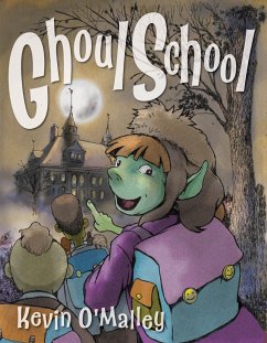 Ghoul School - O'Malley, Kevin