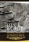 H.I.S. WORD HEBREW ISRAELITE SCRIPTURES