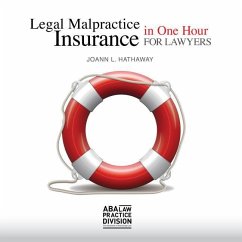 Legal Malpractice Insurance in One Hour for Lawyers - Hathaway, Joann L.