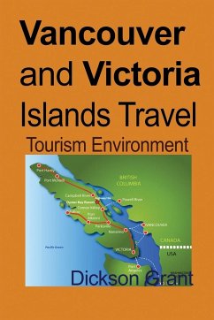 Vancouver and Victoria Islands Travel - Grant, Dickson