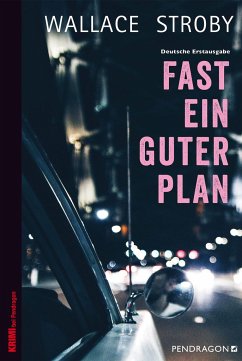 Fast ein guter Plan - Stroby, Wallace