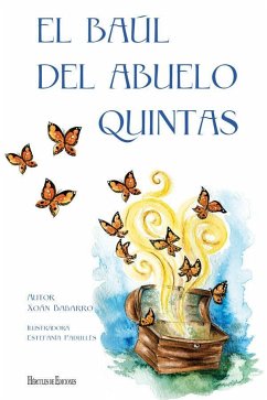 El baúl del abuelo Quintas - Babarro, Xoán; Padullés Estévez, Estefanía