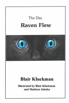 The Day Raven Flew - Kluckman, Blair