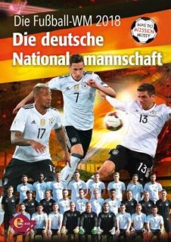 Fußball-WM 2018 - Die deutsche Nationalmannschaft - Vollmering, Lars M.