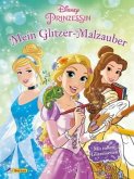 Disney Prinzessin: Mein Glitzer-Malzauber Disney Prinzessin: Mein Glitzer-Malzauber