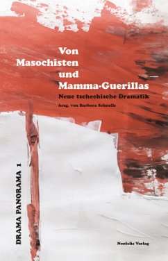 Von Masochisten und Mamma-Guerillas - Naumann, Matthias;Schnelle, Barbora