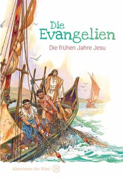 Cover Die Evangelien - Die frühen Jahre Jesu