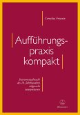 Aufführungspraxis kompakt