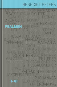 Psalmen 1 - 41 - Benedikt Peters