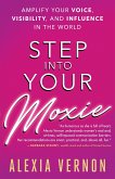 Step Into Your Moxie