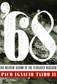 '68: El Otoño Mexicano de la Masacre de Tlatelolco