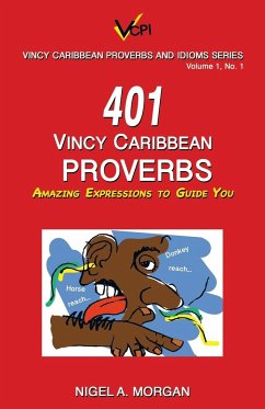 401 Vincy Caribbean Proverbs - Morgan, Nigel A.