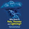 Why Does It Rain, Thunder and Lightning? - Bild 1