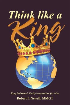 Think like a King - Newell, Mmgt Robert I.