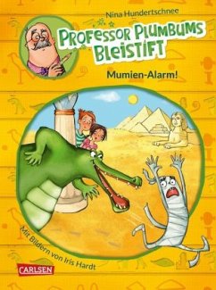 Mumien Alarm / Professor Plumbums Bleistift Bd.1 - Hundertschnee, Nina