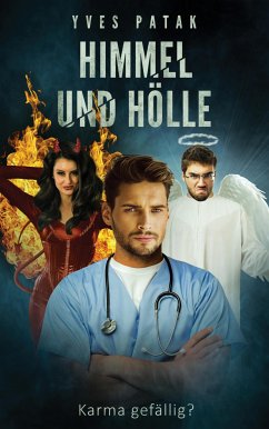 Himmel und Hölle (eBook, ePUB) - Patak, Yves