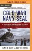 Cold War Navy Seal: My Story of Che Guevara, War in the Congo, and the Communist Threat in Africa