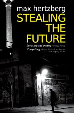 Stealing The Future - Hertzberg, Max