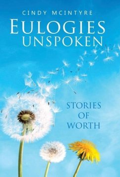 Eulogies Unspoken - Cindy McIntyre