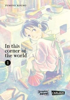 In this corner of the world Bd.1 - Kouno, Fumiyo