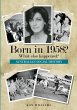 Born in 1958? What else happened? - Bild 1
