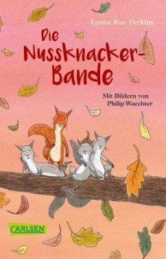 Die Nussknacker-Bande - Perkins, Lynne Rae