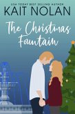 The Christmas Fountain (Wishful Romance, #9) (eBook, ePUB) The Christmas Fountain (Wishful Romance, #9) (eBook, ePUB)