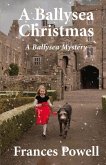 A Ballysea Christmas: A Ballysea Mystery Volume 4