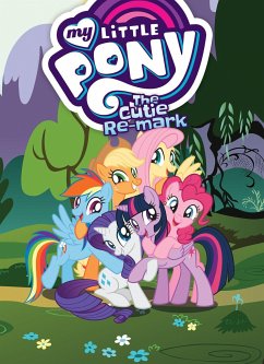 My Little Pony: The Cutie Re-Mark - Haber, Josh