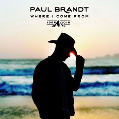 Where I Come From-1996-2016 - Brandt,Paul