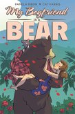 My Boyfriend Is a Bear My Boyfriend Is a Bear