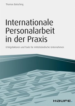 Internationale Personalarbeit in der Praxis (eBook, ePUB) - Batsching, Thomas