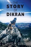 The Story of Dikran