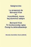 La proponoj de Bernard Friot pri investkasoj, mono kaj dumviva salajro: Tri konkerendaj rajtoj - &#264;esigi la defendbatalojn