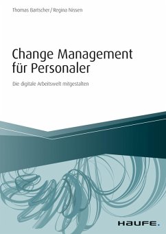 Change Management für Personaler (eBook, ePUB) - Bartscher, Thomas; Nissen, Regina