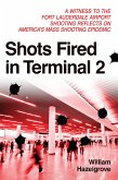 Shots Fired in Terminal 2