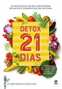 Detox 21 dias (eBook, ePUB) - Malhotra, Aseem; O'Neill, Donal