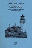 Cape Cod. Testo inglese a fronte Cape Cod. Testo inglese a fronte