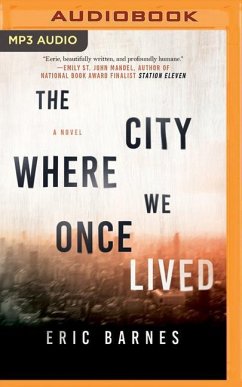 The City Where We Once Lived - Barnes, Eric